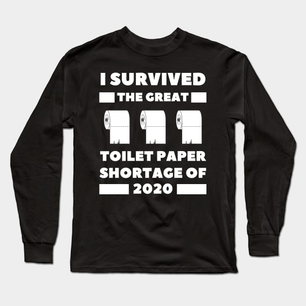 I survived the great toilet paper shortage of 2020 Long Sleeve T-Shirt by busines_night